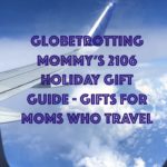 2106 Holiday Gift Guide - Gifts for Moms who Travel