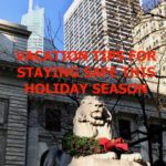 VACATION TIPS FOR STAYING SAFE THIS HOLIDAY SEASON