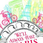 Globetrotting Mommy, We'll Always Have Paris, Memoir, Jennifer Coburn, Travel, Travel Memoir, Mother daughter travel